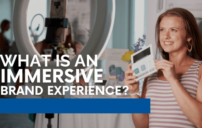 What is an Immersive Brand Experience?