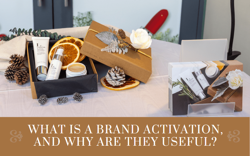 Photo of blog header that reads What is a brand activation and why are they useful
