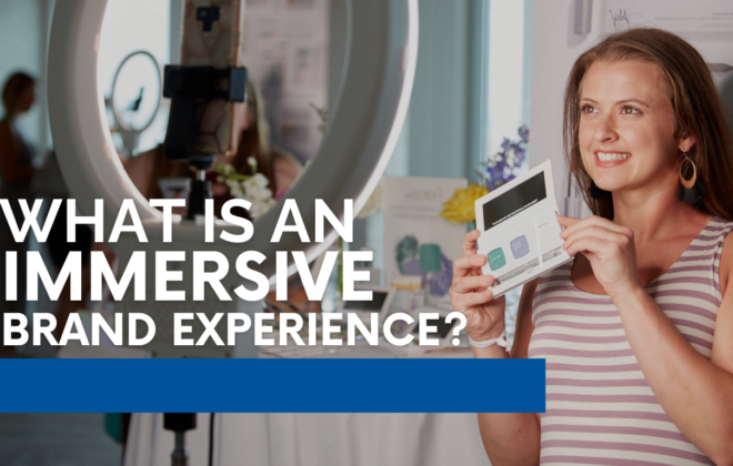 What is an Immersive Brand Experience?