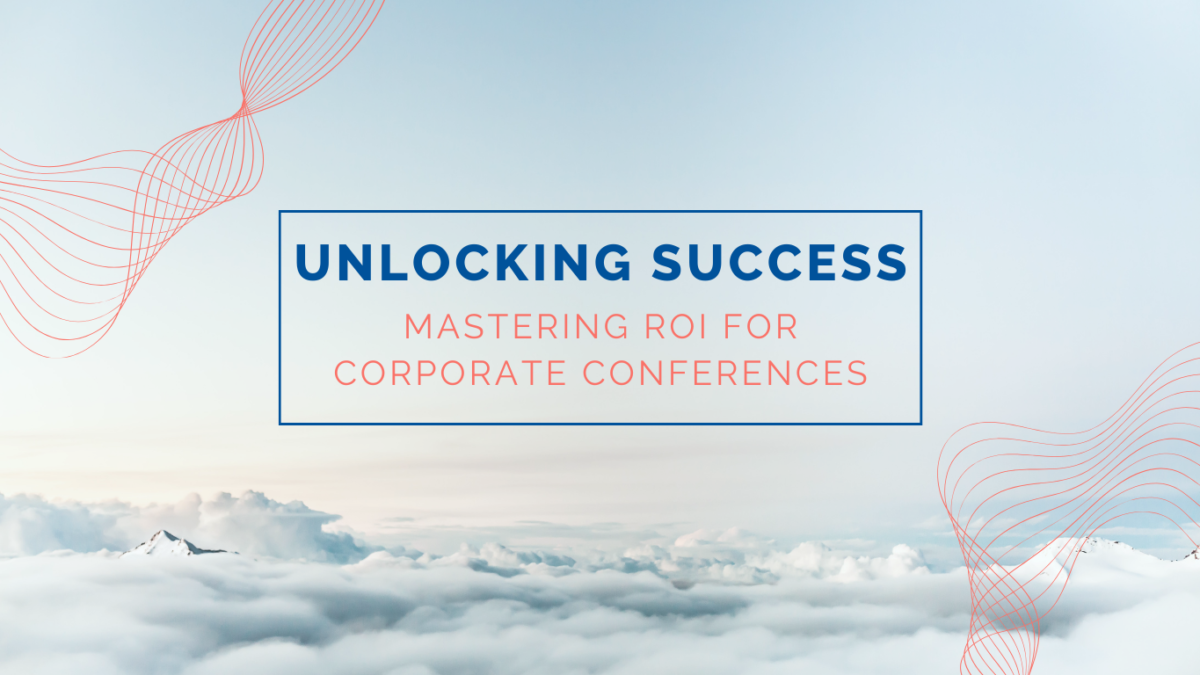 Image reading: Mastering ROI for Corporate Conferences